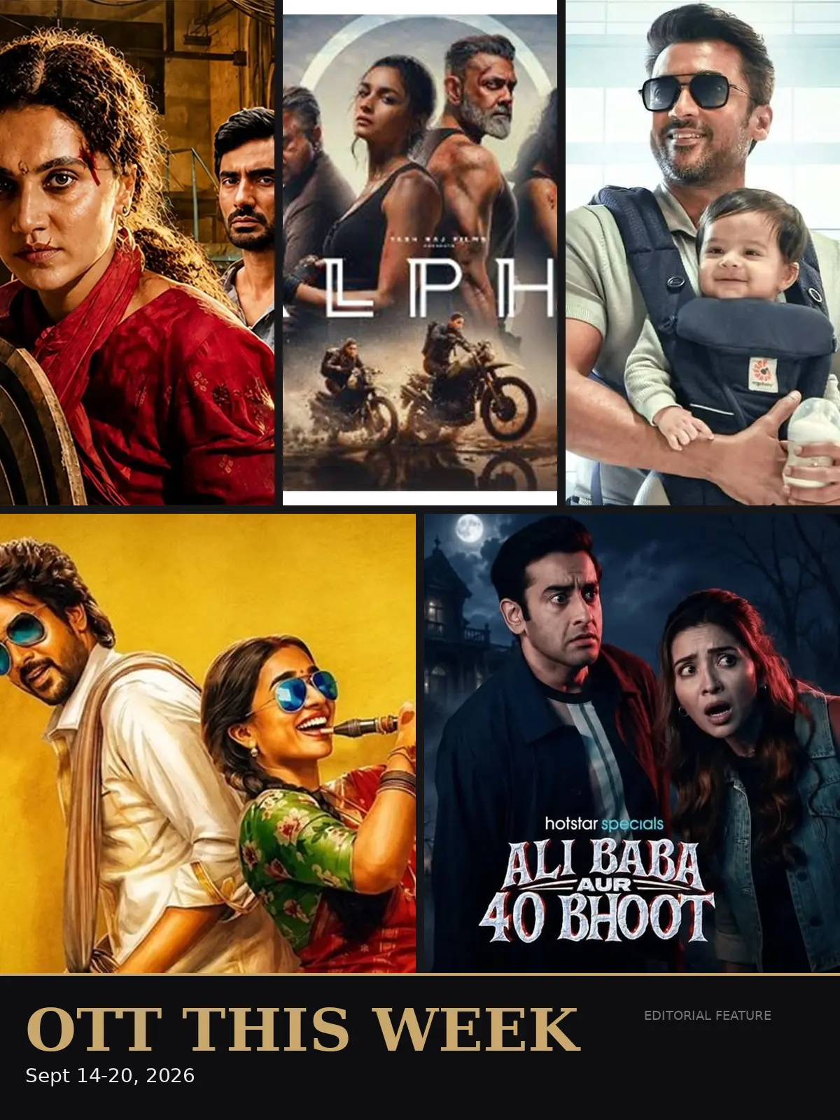 This week's OTT roundup featuring Gandhari, Alpha, Modha Rathri, and Ali Baba Aur 40 Bhoot
